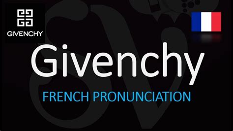 french pronunciation of givenchy